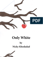 Only White