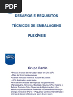 Grupo Bertin - Desafios e Requisitos Técnicos de Embalagens Flexíveis