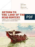 Return To The Land of The Head Hunters: Edward S. Curtis, The Kwakwaka'wakw, and The Making of Modern Cinema