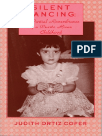 Silent Dancing: A Partial Remembrance of A Puerto Rican Childhood by Judith Ortiz Cofer