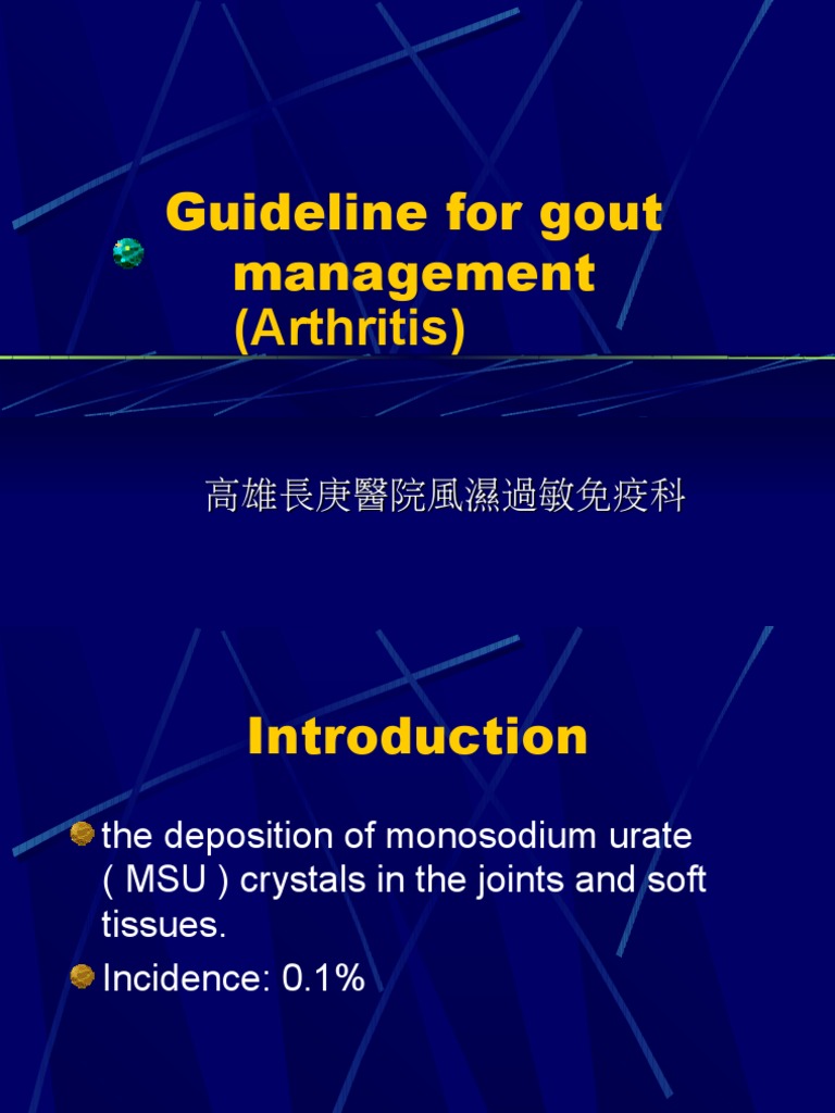 Guideline for gout management Gout Arthritis
