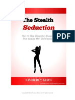 The Stealth Seduction