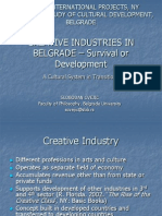 Creative Industries in BELGRADE - Survival or Development: A Cultural System in Transition