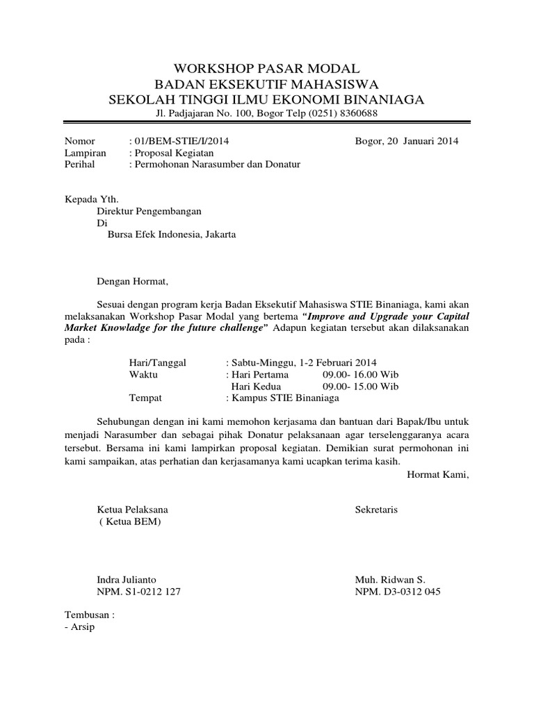 Surat Permohonan Narasumber Jika sekiranya acara yang kamu buat tidak terlalu memakan biaya banyak dan sederhana maka.