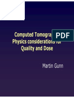 Computed Tomography: Physics Considerations For Quality and Dose