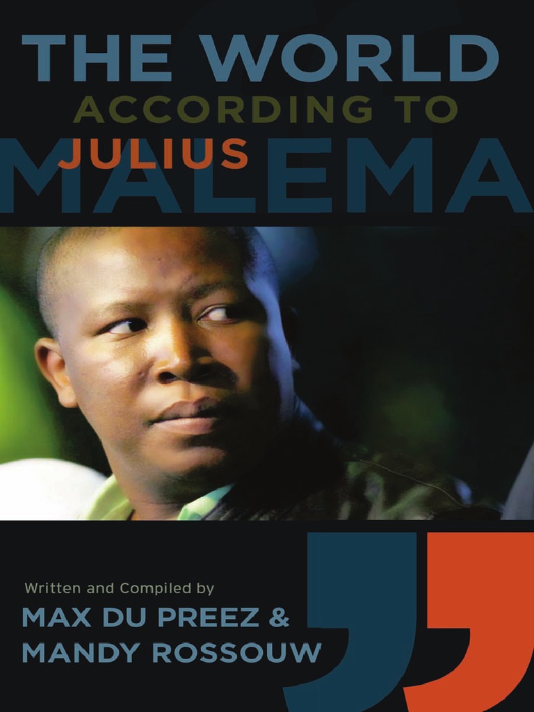 The World According To Julius Malema | PDF
