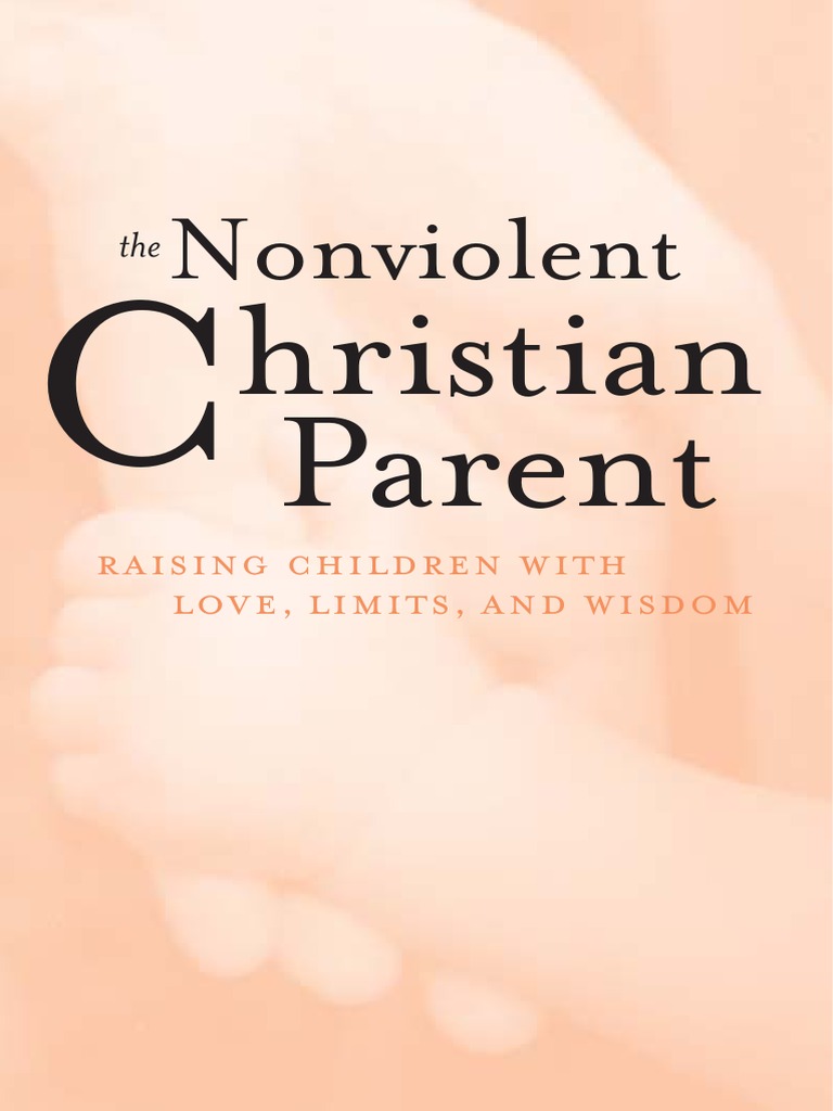 Non-Violent Christian Parenting | Infants | Parenting