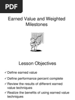 Earned Value and Weighted Milestones