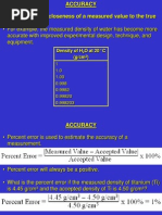 Accuracy Is The Closeness of A Measured Value To The True - For Example, The Measured Density of Water Has Become More Accurate With Improved Experimental Design, Technique, and Equipment