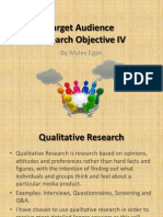 Target Audience Research Objective IV