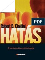 Robert B. Cialdini - Hatás