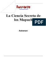 Aukanaw - Mapuches, La Ciencia Secreta