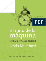 Mumford, Lewis - El Mito de La Mã¡quina Tecnica y Evolucion Humana (1967)