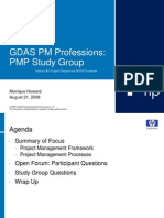 GDAS PM Professions: PMP Study Group: Monique Howard August 21, 2008