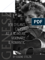Bob Dylan's Career As A Blakean Visionary and Romantic