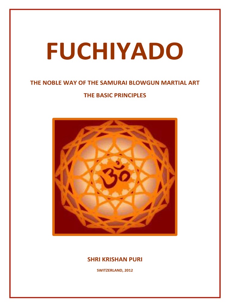 Fuchiyado The Noble Way of The Samurai Blowgun Martial Art PDF