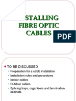 Installing Fibre Optic Cables