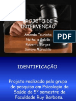 19021977-PROJETODEINTERVENCAOSlides