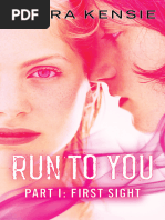 RUN TO YOU PART ONE