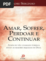 Amar, Sofrer, Perdoar e Continuar