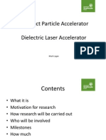 Compact Particle Accelerator Dielectric Laser Accelerator: Mark Logan