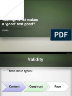 Testing: What Makes A: Good' Test Good?