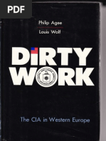 Dirty Work CIA in Europe Philip Agee