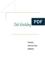 Disk Scheduling: Presented By: Vaibhav Kumar Gupta 2004EE50416