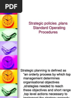 Strategic Policies, Plans Standard Operating Procedures