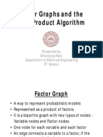 Factor Graphs and The Sum-Product Algorithm