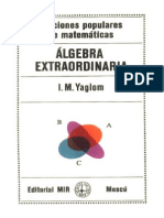 Yaglom I M - Algebra Extraordinaria - Lecciones Populares de Matematicas PDF
