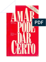 Amar Pode Dar Certo - Roberto Shinyashiki