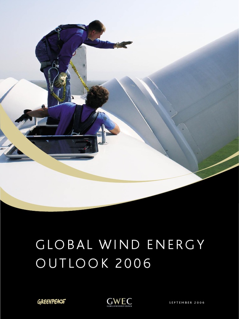 Global Wind Energy OUTLOOK 2006: September 2006 | PDF | Wind Power ...