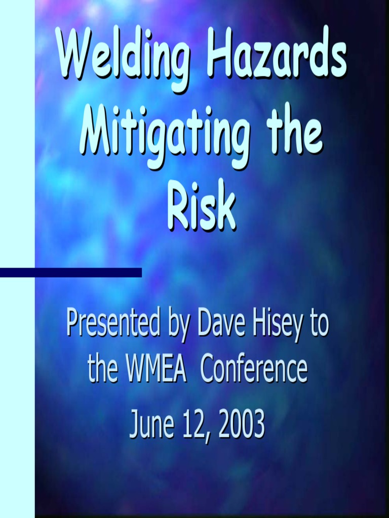 Welding Hazards Mitigating the Risk Electric Shock Welding