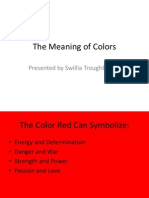 The Meaning of Colors: Presented by Swillia Troughbucket