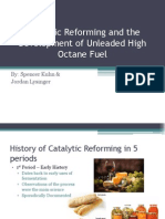 Catalytic Reforming and The Development of Unleaded High Octane Fuel