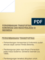 Perkembangan Transportasi, Komunikasi Dan Industrialisasi Di Indonesia