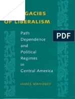 The Legacies of Liberalism Path Dependence and Political Regimes in Central America
