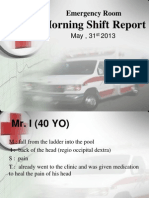 Morning Shift Report: Emergency Room