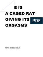 Love Is A Caged Rat Giving Itself Orgasms