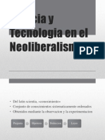 Ciencia y Tecnologia en El Neoliberalismo Final