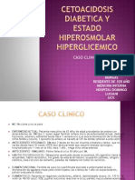 Cetoacidosis Diabetica y Estado Hiperosmolar Hiperglicemico