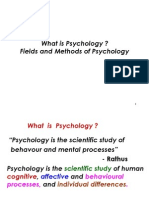 What Is Psychology ? Fields and Methods of Psychology: Psy 151/151A
