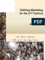 Defining Marketing For The 21 Century: Chapter One