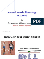 Lecture 3 Skeletal Muscle Physiology by Dr. Roomi