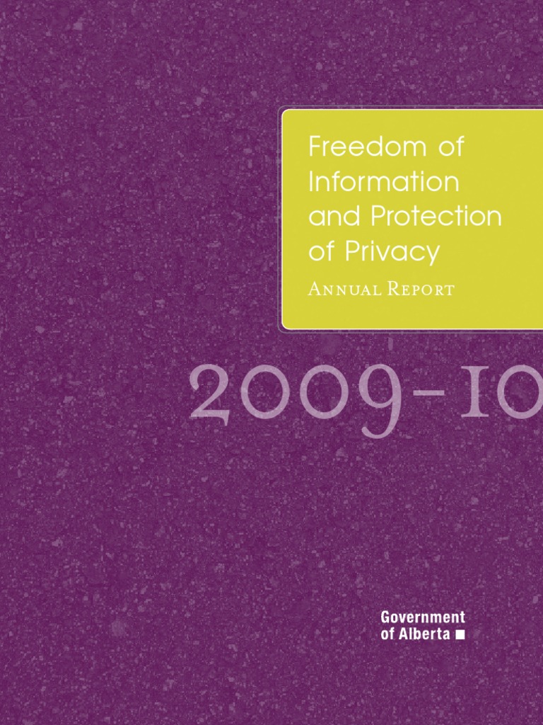 FOIP Annual Report 2009-10 | PDF | Privacy | Alberta