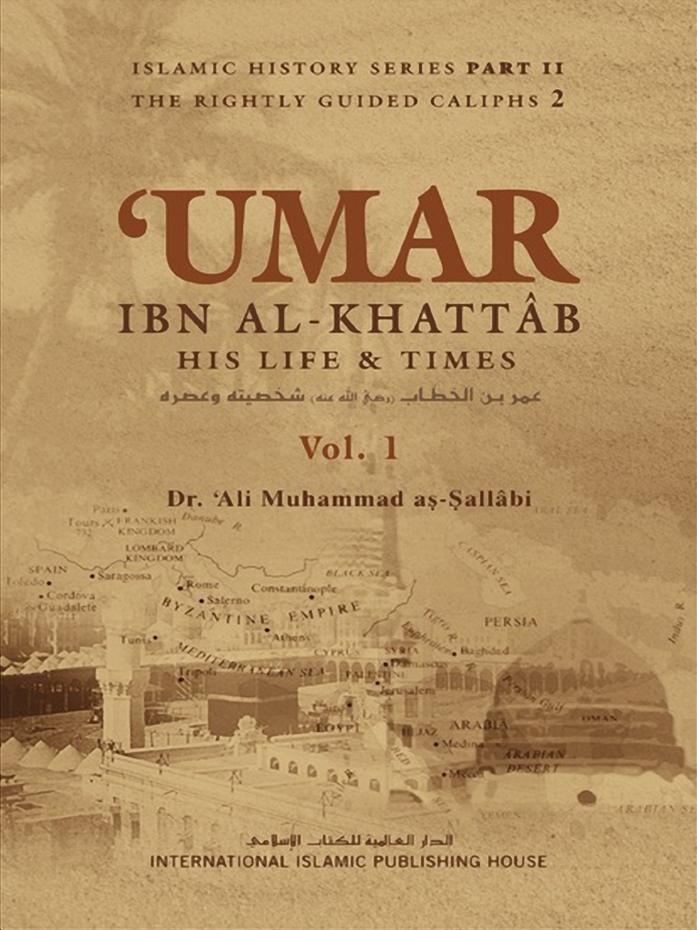Umar Ibn Al Khattab Volume 1 Umar Muhammad