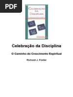 Celebracao Da Disciplina Richard j Foster