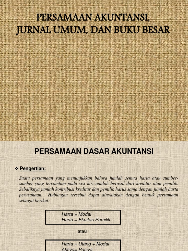 Persamaan Akuntansi Jurnal Umum Dan Buku Besar