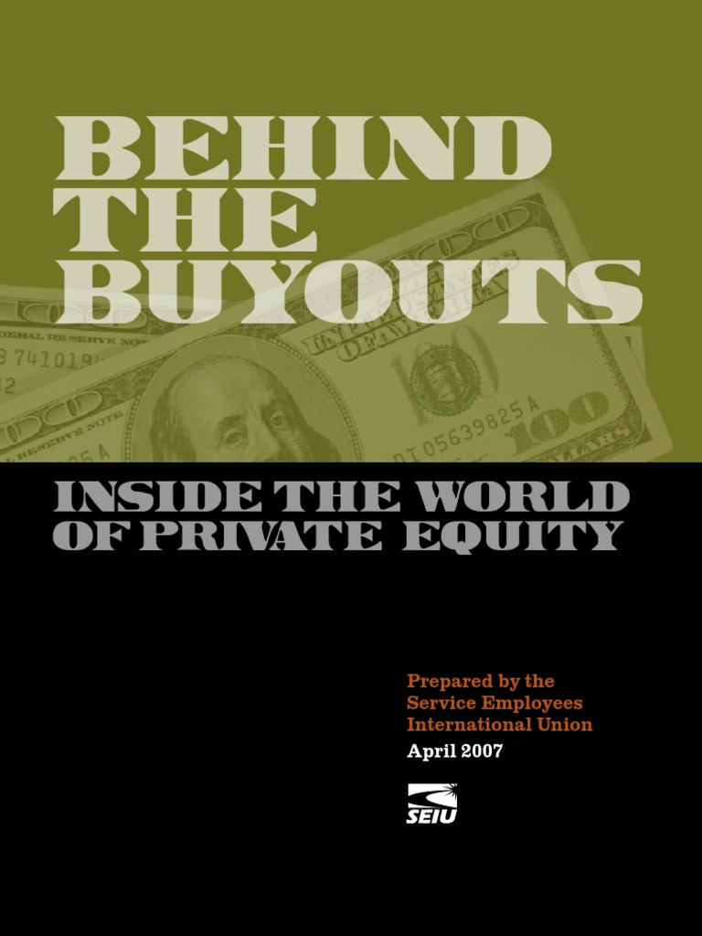 Behind The Buyouts | PDF | Private Equity | Leveraged Buyout